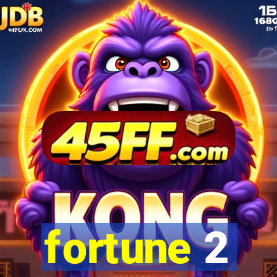 fortune 2